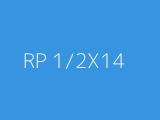 RP 1/2X14 